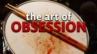 Whiplash and The Art of Obsession