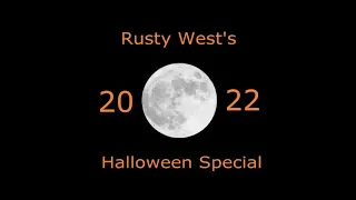 Rusty's Halloween Special 2022 - A Collection of Strange Stories