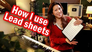 How I Use Lead Sheets for Playing Piano