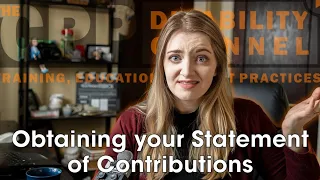 CPP Disability | Obtaining your Statement of Contributions from Service Canada
