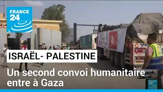 Un second convoi humanitaire entre à Gaza • FRANCE 24