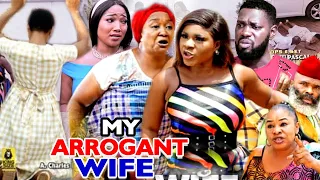 MY ARROGANT WIFE FINALE SEASON - NEW MOVIE HIT BEST OF DESTINY ETIKO & JERRY WILLIAMS 2021 MOVIE