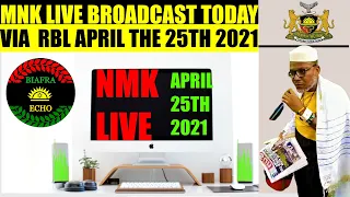 Mazi Nnamdi Kanu's Live Broadcast Today April 25Th 2021