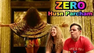 ZERO: Husn Parcham Video Song|Katrina Kaif| AMERICAN REACTION!