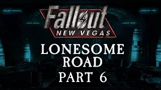 Fallout: New Vegas - Lonesome Road - Part 6 - Rawr