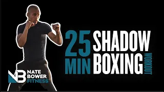 25 Minute Shadow Boxing Workout | Increase Fitness Stamina | NateBowerFitness