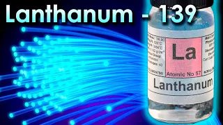 Lanthan ist das Metall, aus dem die OPTISCHE FASER hergestellt wird!