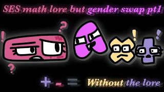 Gender swap math lore + - = pt1  | @SoupEarthOfficial  🌍🍵