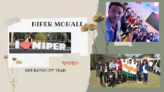 NIPER MOHALI LIFE 2019 ❤️ 1st year