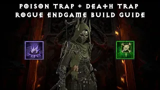 Poison Trap + Death Trap Rogue Endgame Build Guide - Diablo IV Season 1