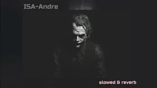 Isa - Andro ( slow + reverb ) || AB slowerb