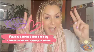 Autoconocimiento; 8 consejos para conocerte mejor. 🧐 #martesdeamarte