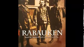 Rabauken - Warte, warte nur ein weilchen