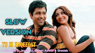 Tu Hi Haqeeqat Full Song - Tum Mile|Emraan Hashmi,Soha Ali Khan|Pritam|Javed Ali|Shadab