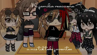 Mi familia reacciona A mis tik toks favoritos ||Gacha Club||