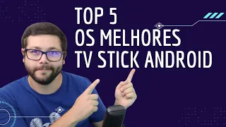 TOP 5: Os Melhores TV STICK ANDROID de 2023! (Não compres sem ver este Vídeo!)