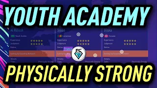 FIFA 21 YOUTH ACADEMY: PHYSICALLY STRONG