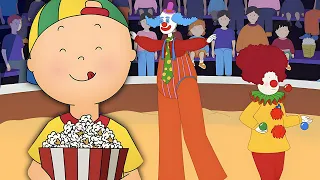 Caillou at the Circus | Caillou's New Adventures