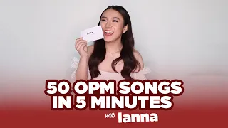 50 OPM Songs in 5 Minutes with Ianna
