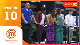 EPISÓDIO 10 - 2/5: Docinhos e codorna recheada | TEMP 10 | MASTERCHEF BRASIL (04/07/2023)