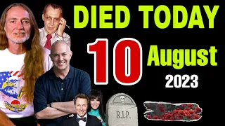 13 Famous Stars Who Died Today 10 August 2023 |Actors Died Today | celebrities who died today |R.I.P