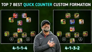 Top 7 Best Quick Counter Custom Formation In eFootball 2024 Mobile | Best Formation For Quick Counte