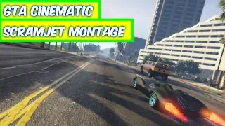 GTA ONLINE SCRAMJET CINEMATIC MONTAGE [FRIENDS]