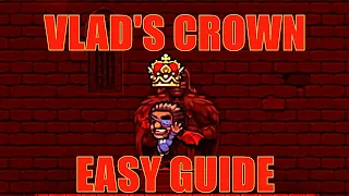 SPELUNKY 2- QUICK AND EASY GUIDE ON HOW TO GET VLAD'S CROWN/CAPE