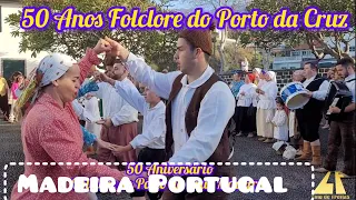 50 Anos do Folclore do Porto da Cruz" Largo da Igreja Madeira Island Portugal 1974/2024