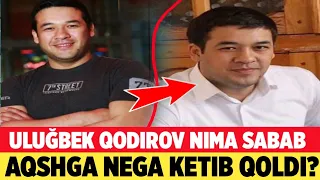 ULUGʻBEK QODIROV AQSHGA NEGA KETIB QILDI?? OYDINLIK KIRTILDI..