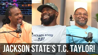 Jackson State's T.C. Taylor, Why Willie?!, and more! (Episode 19)