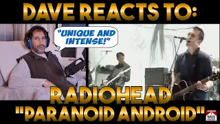 Dave's Reaction: Radiohead — Paranoid Android