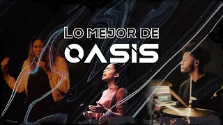 Oasis Ministry - Lo Mejor en Adoración (Éxitos Cristianos 2021)