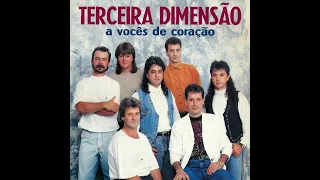 TERCEIRA DIMENSÃO - "A VOCÊS DE CORAÇÃO" (Vol.6) - (1995, LP/CD COMPLETO, STEREO 4K)