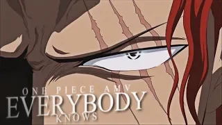 [One Piece AMV] - EVERYBODY KNOWS | 15k+