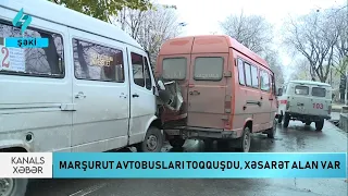 Marşrut avtobusları toqquşdu, xəsarət alan var... | Kanal S Xəbər