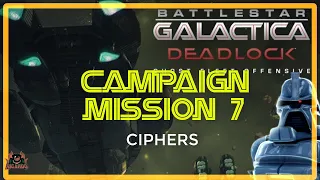 Ghost Fleet Offensive | Mission 7 CIPHERS Battlestar Galactica Deadlock Gameplay