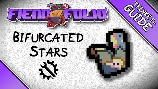 Bifurcated Stars - FIEND FOLIO Trinket Guide - The Binding of Isaac Mod