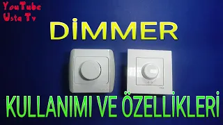 Dimmer anahtar özellikleri ve kullanımı