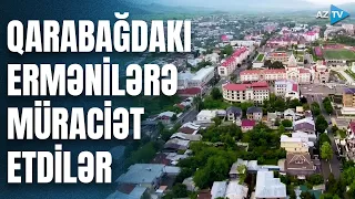 Qarabağda yaşayan ermənilərə MÜRACİƏT: sülh çağırışı edildi