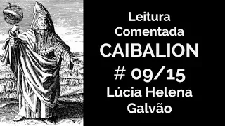 O CAIBALION, cap. 09 - A Vibração - Lúcia Helena Galvão