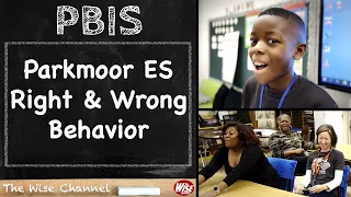 PBIS | Right and Wrong Behavior | Parkmoor Elementary School