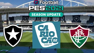 BOTAFOGO X FLUMINENSE - CAMPEONATO CARIOCA - SEMIFINAL 21/03/22 [PES 2021]