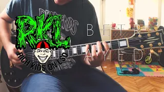 RKL (Rich Kids On LSD) - Betrayed (Guitar Cover)