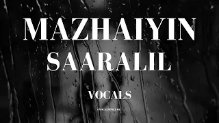 Mazhaiyin saaralil ( without music ) vocals | Aaha Kalyanam |@VocalsOnly-01