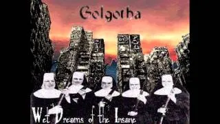 Golgotha (Pre-Acid Bath) - Wet Dreams of the Insane - 1991 - (Full Demo)