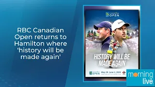 RBC Canadian Open returns to Hamilton where 'history will be made again'