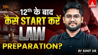 How to Become a Lawyer After 12th Exams? | Law as a Career after 12th | Law Preparation 2025