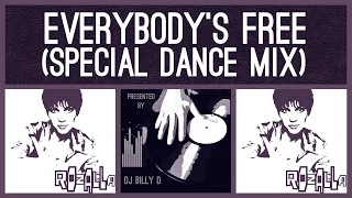 Rozalla - Everybody’s Free (Special Dance Mix)