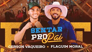 VEM SENTAR PRO PAI [FEAT - Flaguim Moral] - Clipe